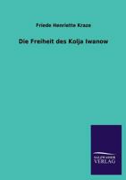 Die Freiheit Des Kolja Iwanow 3846038652 Book Cover