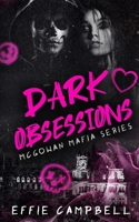 Dark Obsessions: Special Edition Pink Paperback (McGowan Mafia Special Editions) B0CDNKS84Z Book Cover