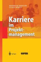 Karriere im Projektmanagement 3642626130 Book Cover