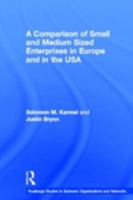 A Comparison of Small and Medium Sized Enterprises in Europe and in the USA 0415267803 Book Cover