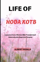 Life of Hoda Kotb: Lessons from a Woman Who Transformed Adversity into Hope and Purpose B0DSVXKH3S Book Cover