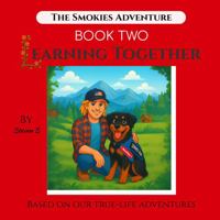 The Smokies Adventure: Learning Together B0FQV76ZGS Book Cover