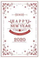 Notebook Happy New Year Merry Christmas 2020: Notebook / Journal Gift (6x9 - 110 pages) 1670556441 Book Cover