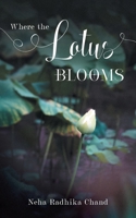 Where the Lotus Blooms 1039169309 Book Cover