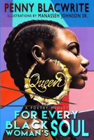 For Every Black Woman's Soul: A Poetry Medley B0BFP89GPN Book Cover