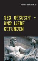 Sex gesucht ...: Führe deinen kleinen Bären in meine Höhle 3741239771 Book Cover