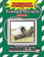 Technology Connections for Westward Movement 1576902064 Book Cover