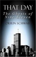 That Day: The Ghosts of Nine-Eleven 141373619X Book Cover