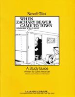 When Zachary Beaver Came to Town: Novel-Ties Study Guides 0767511689 Book Cover