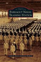 Farragut Naval Training Station 0738570966 Book Cover