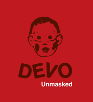 DEVO: The Brand / DEVO: Unmasked 1910978493 Book Cover