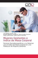 Mujeres Gestantes e Indice de Masa Corporal 6138977122 Book Cover