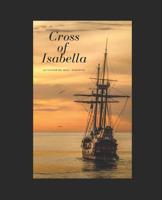 Cross of Isabella 1795088869 Book Cover