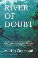 RIVER OF DOUBT 1734112387 Book Cover