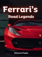 Ferrari's Road Legends 9918625163 Book Cover