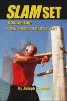 Slam Set #1: A New American Martial Art 1300989653 Book Cover