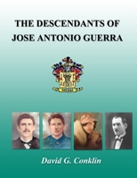 The Descendants of Jose Antonio Guerra 1736244108 Book Cover