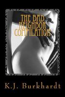 The Bad Neighbor Compilation 1500827835 Book Cover