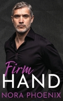 Firm Hand 1099874165 Book Cover