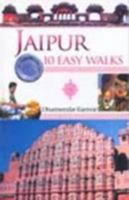 Jaipur: 10 Easy Walks 8129103206 Book Cover