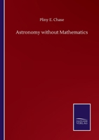 Astronomy without Mathematics 3752508388 Book Cover