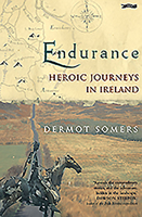 Endurance: Heroic Journeys in Ireland 0862787971 Book Cover