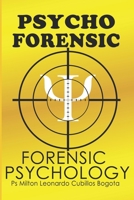 FORENSIC PSYCHOLOGY: PSYCHOLOGY FORENSIC B0DWXW97T4 Book Cover
