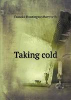 Taking Cold 1171678940 Book Cover