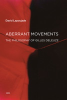 Deleuze, les mouvements aberrants 1584351950 Book Cover