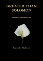 Greater Than Solomon 1291895469 Book Cover