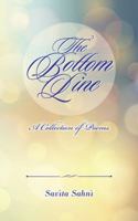 The Bottom Line : A Collection of Poems 1482849402 Book Cover