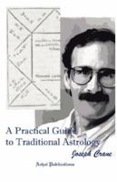 A Practical Guide to Traditional Astrology 0966226615 Book Cover