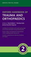 Oxford Handbook of Trauma and Orthopaedics (Oxford Medical Handbooks) 019873865X Book Cover