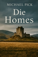 Die Homes (German Edition) 171777539X Book Cover