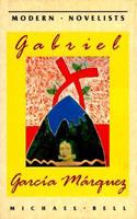 Gabriel Garcia Marquez: Solitude and Solidarity                                                    F (Modern Novelists) 0312099886 Book Cover