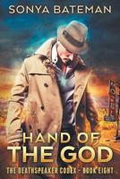 Hand of the God 1798571730 Book Cover