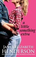 A Little Something Extra 0473506289 Book Cover