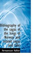 Bibliography of the Sagas of the Kings of Norway and Related Sagas and Tales 1113624620 Book Cover