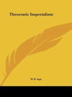 Theocratic Imperialism 116290142X Book Cover