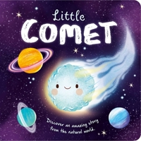 Nature Stories: Little Comet: Padded Board Book 1801087229 Book Cover