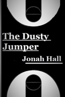 The Dusty Jumper 1365701247 Book Cover