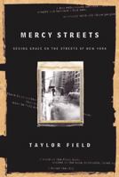 Mercy Streets: Seeing Grace on the Streets of New York 0805426302 Book Cover