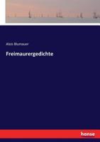 Freimaurergedichte (German Edition) 3743351358 Book Cover