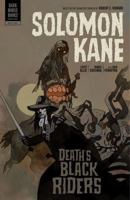 Solomon Kane Volume 2: Death's Black Riders 1595825908 Book Cover