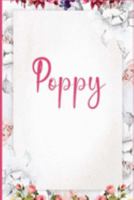Poppy: Pink Floral Design Personalized Name Lined Journal Notebook Diary To Write In,Wild Ruled Note Book Planner Composition 120 Pages, 6x9 For Home ... Kids And Girls (Personalized Named Journal) 1691396052 Book Cover