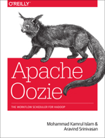 Apache Oozie: The Workflow Scheduler for Hadoop 1449369928 Book Cover