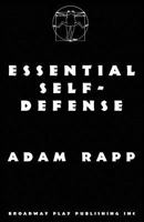 Essential Self-Defense: A Play 0865479682 Book Cover