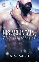 His Mountain, His Temptation (Blackwater Peaks: Rescued Hearts) B0DYL64C4S Book Cover