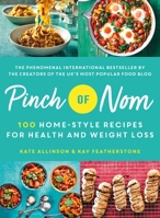 Pinch of Nom: 100 Slimming, Home-style Recipes 1250269555 Book Cover