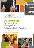 Discrimination, Persecution, Martyrdom: Following Christ Together 1532653654 Book Cover